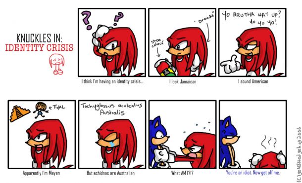 Lol, Knuckles, you're a mutt Lol, Knuckles, you're a mutt